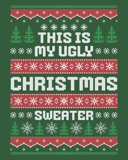 My Ugly Sweater T-Shirt Design Template — Customize it in Kittl
